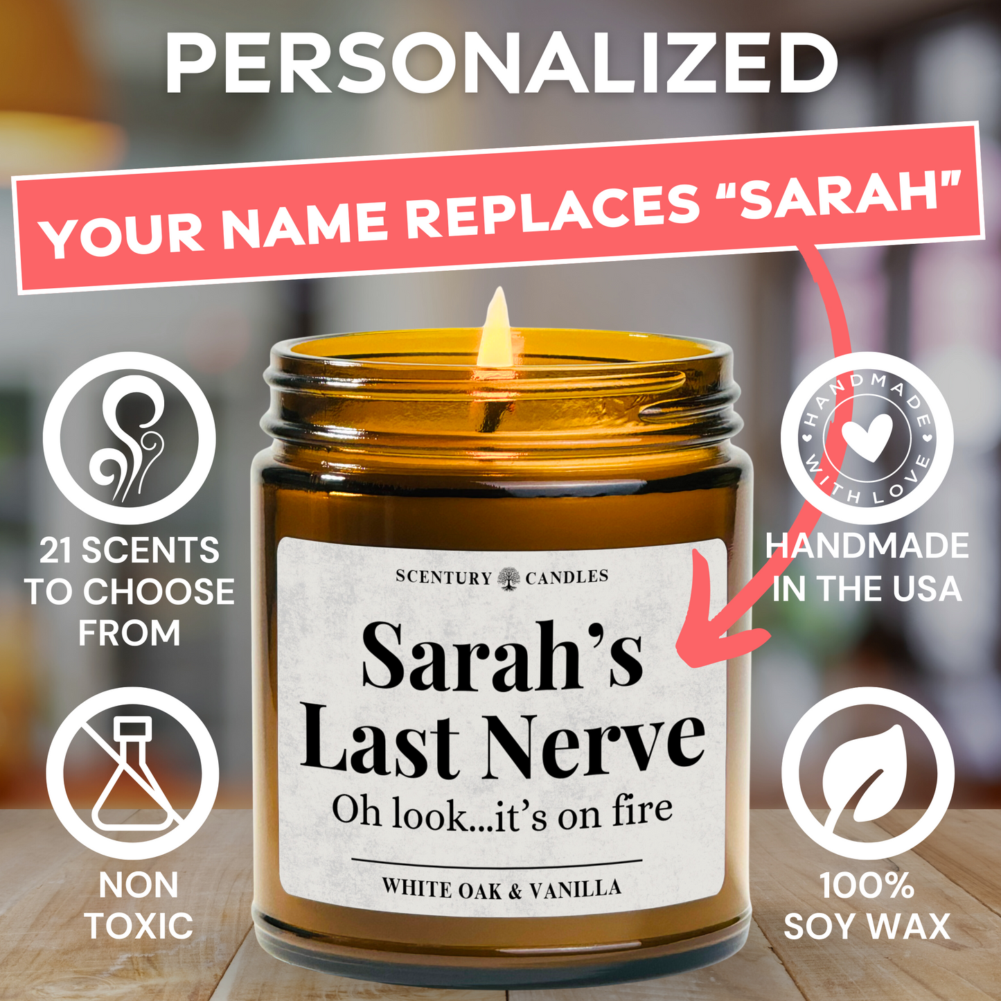 Personalized Last Nerve Candle, Add Your Name (Replaces Sarah)